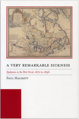 front cover of A Very Remarkable Sickness