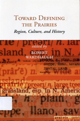 front cover of Towards Defining the Prairies