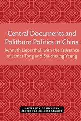 front cover of Central Documents and Politburo Politics in China