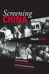 front cover of Screening China