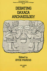 front cover of Debating Oaxaca Archaeology