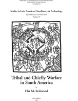 front cover of Tribal and Chiefly Warfare in South America