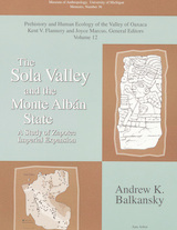 front cover of The Sola Valley and the Monte Albán State