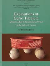 front cover of Excavations at Cerro Tilcajete