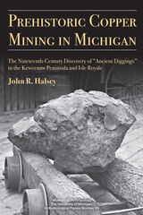 front cover of Prehistoric Copper Mining in Michigan