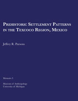 front cover of Prehistoric Settlement Patterns in the Texcoco Region, Mexico