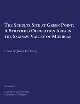 front cover of The Schultz Site at Green Point