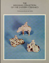 front cover of The Williams Collection of Far Eastern Ceramics