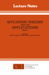 front cover of Situation Theory and Its Applications, Volume 1