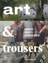 front cover of Art and Trousers