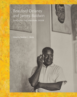 front cover of Beauford Delaney and James Baldwin