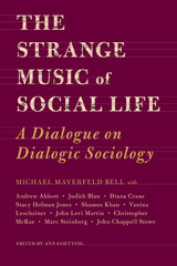 front cover of The Strange Music of Social Life