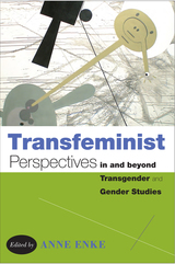 front cover of Transfeminist Perspectives in and beyond Transgender and Gender Studies