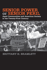 front cover of Senior Power or Senior Peril