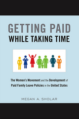 front cover of Getting Paid While Taking Time
