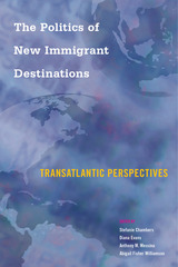 front cover of The Politics of New Immigrant Destinations