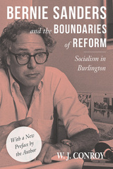 front cover of Bernie Sanders and the Boundaries of Reform