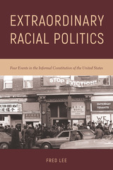 front cover of Extraordinary Racial Politics