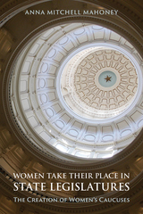 front cover of Women Take Their Place in State Legislatures