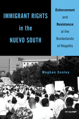 front cover of Immigrant Rights in the Nuevo South