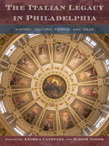 front cover of The Italian Legacy in Philadelphia