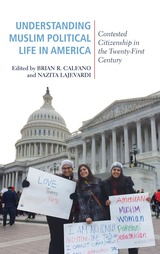 front cover of Understanding Muslim Political Life in America