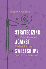 front cover of Strategizing against Sweatshops
