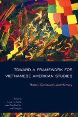 front cover of Toward a Framework for Vietnamese American Studies