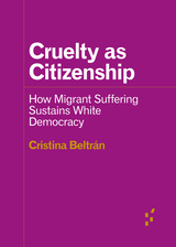 front cover of Cruelty as Citizenship