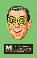 front cover of Movies under the Influence
