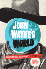front cover of John Wayne’s World