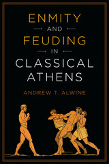 front cover of Enmity and Feuding in Classical Athens