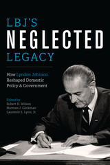 front cover of LBJ's Neglected Legacy