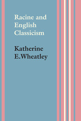 front cover of Racine and English Classicism