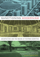 front cover of Sanctioning Modernism