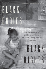 front cover of Black Bodies, Black Rights