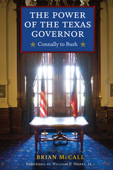 front cover of The Power of the Texas Governor