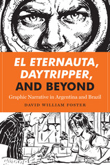 front cover of El Eternauta, Daytripper, and Beyond
