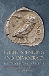 front cover of Public Spending and Democracy in Classical Athens