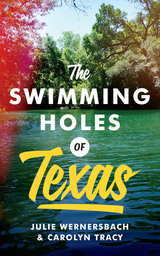 front cover of The Swimming Holes of Texas