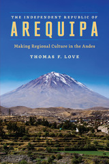 front cover of The Independent Republic of Arequipa