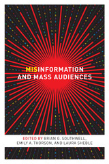 front cover of Misinformation and Mass Audiences