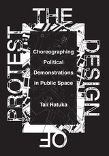 front cover of The Design of Protest