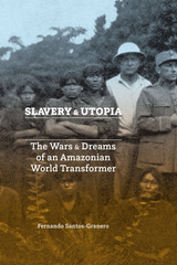 front cover of Slavery and Utopia