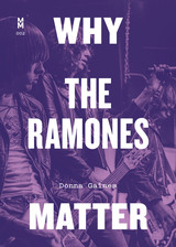 front cover of Why the Ramones Matter