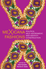 front cover of meXicana Fashions