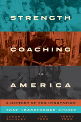 front cover of Strength Coaching in America