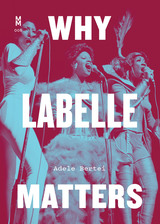 front cover of Why Labelle Matters