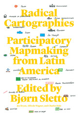 front cover of Radical Cartographies