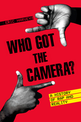 front cover of Who Got the Camera?